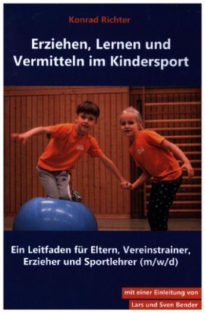 Erziehen, Lernen und Vermitteln im Kindersport