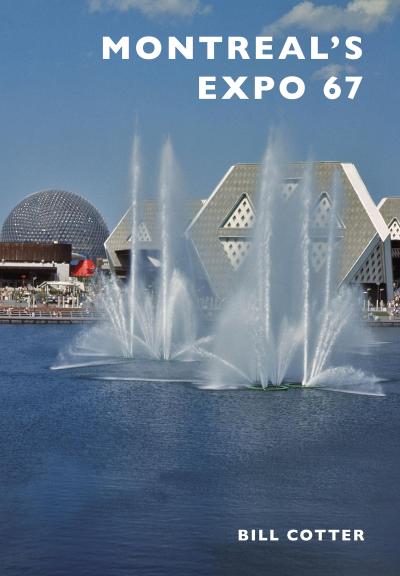 Montreal’s Expo 67