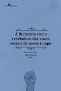 A literatura como reveladora das vozes sociais do nosso tempo