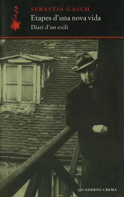 Etapes d’una nova vida : diari d’un exili