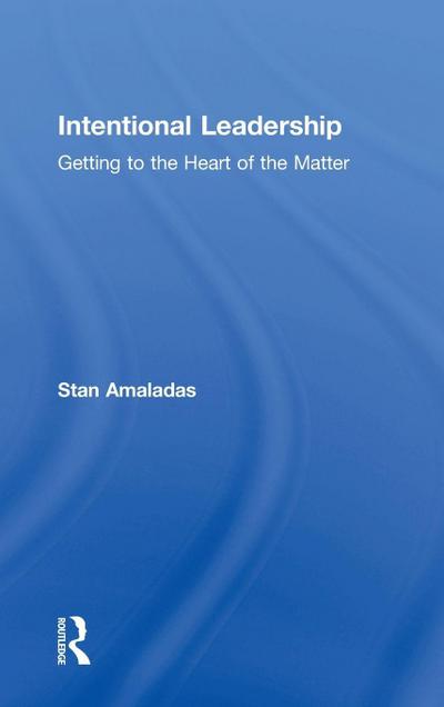 Intentional Leadership