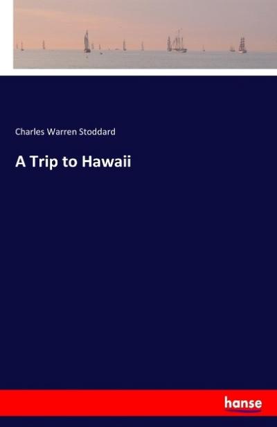 A Trip to Hawaii