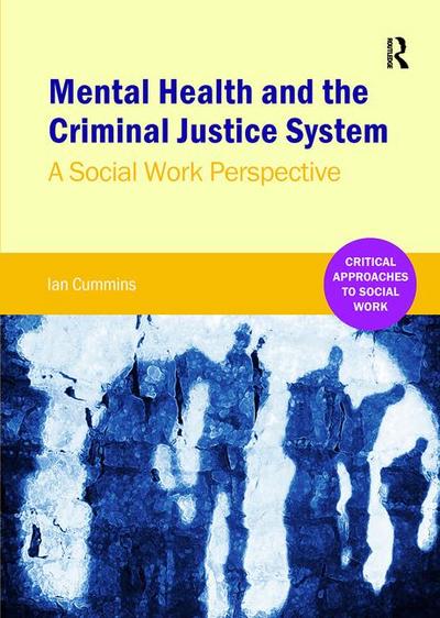 Mental Health and the Criminal Justice System
