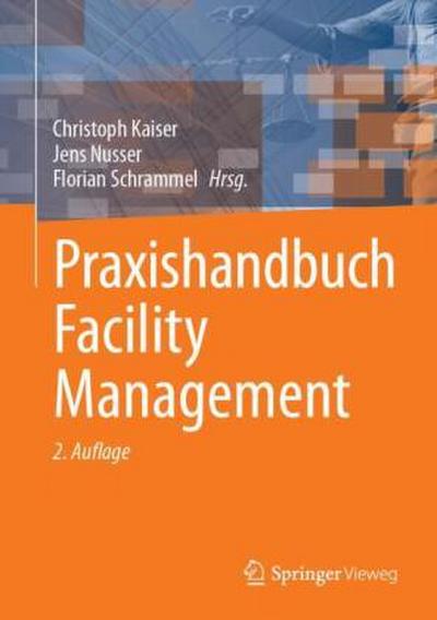 Praxishandbuch Facility Management