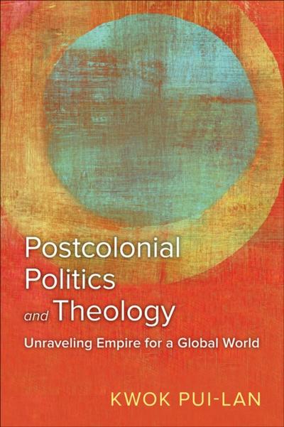Postcolonial Politics and Theology