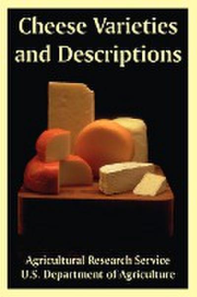 Cheese Varieties and Descriptions