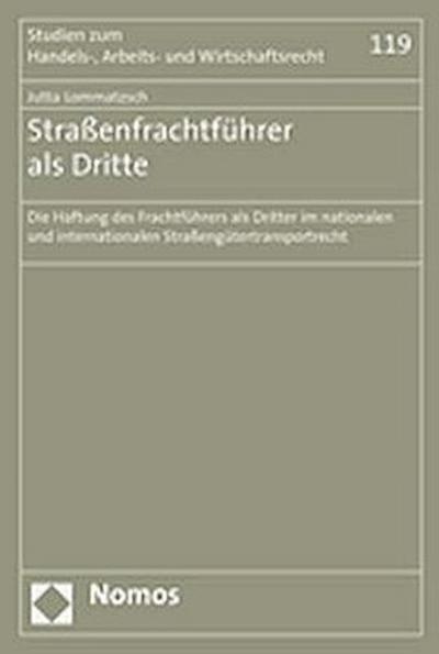 Straßenfrachtführer als Dritte