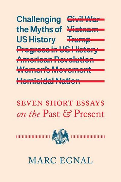Challenging the Myths of US History