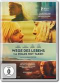 Wege des Lebens - The Roads Not Taken