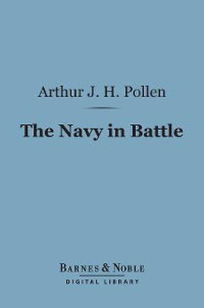 The Navy in Battle (Barnes & Noble Digital Library)