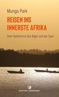 Reisen ins innerste Afrika