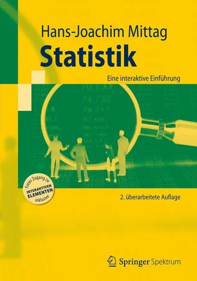 Statistik: Eine interaktive Einführung (Springer-Lehrbuch)