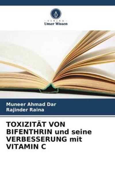 TOXIZITÄT VON BIFENTHRIN und seine VERBESSERUNG mit VITAMIN C