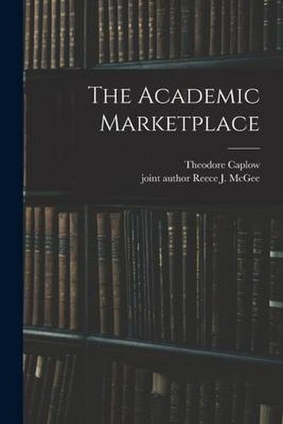 The Academic Marketplace