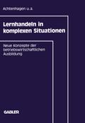 Lernhandeln in komplexen Situationen
