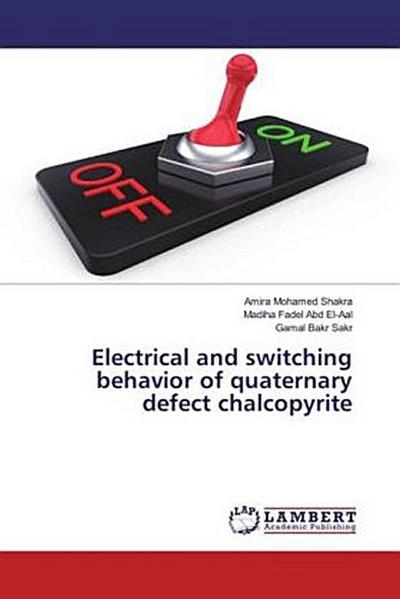 Electrical and switching behavior of quaternary defect chalcopyrite