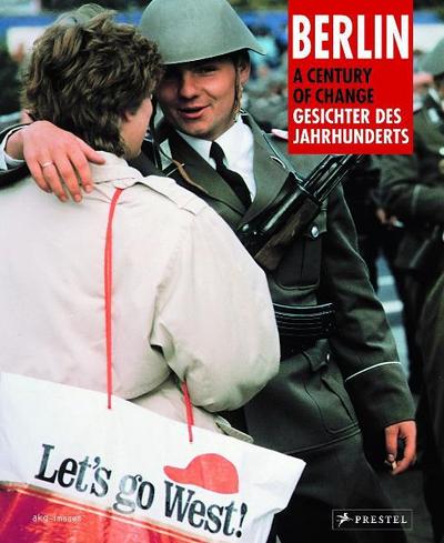 Berlin-Gesichter des Jahrhunderts - Berlin-A Century of Change NA