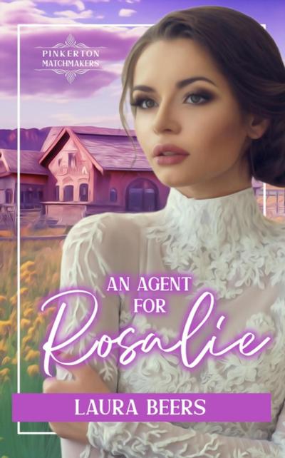 Agent for Rosalie