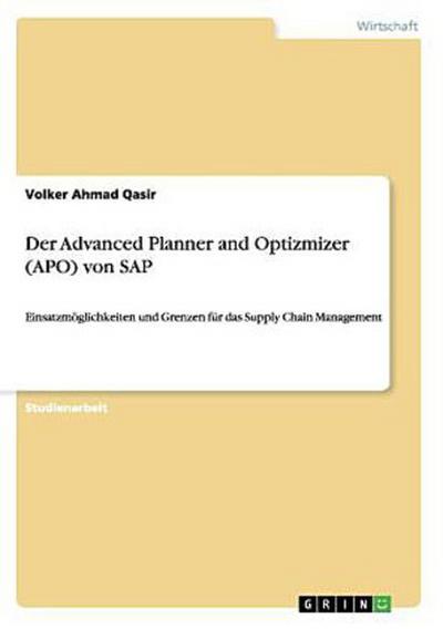 Der Advanced Planner and Optizmizer (APO) von SAP