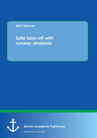 Safe take-off with runway analyses
