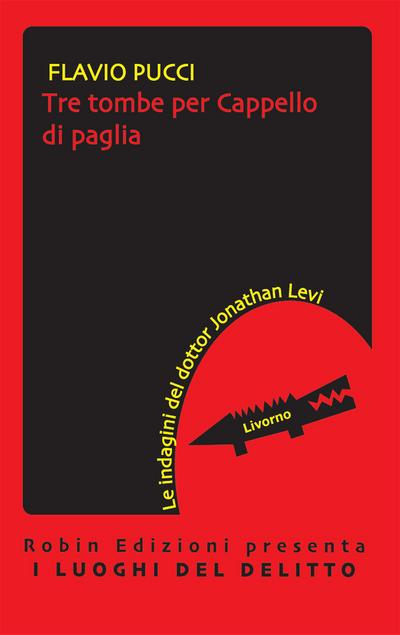 Tre tombe per Cappello di paglia
