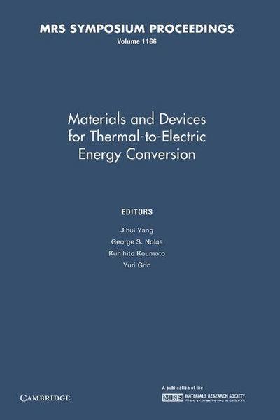 Materials and Devices for Thermal-To-Electric Energy Conversion