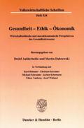 Gesundheit - Ethik - Ökonomik.