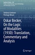 Oskar Becker, On the Logic of Modalities (1930): Translation, Commentary and Analysis