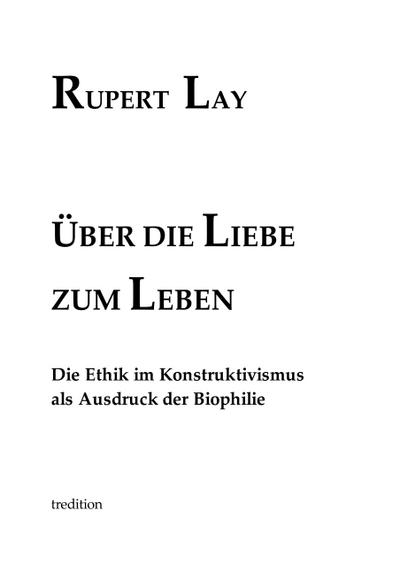 Über die Liebe zum Leben