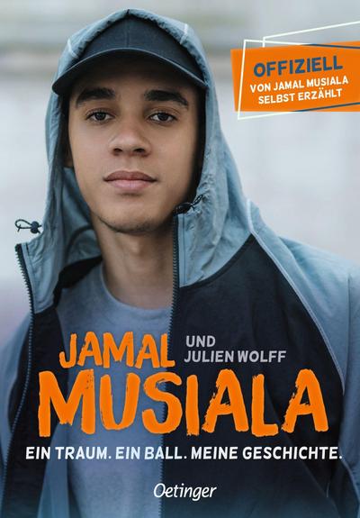 Jamal Musiala. Ein Traum. Ein Ball. Meine Gesc...