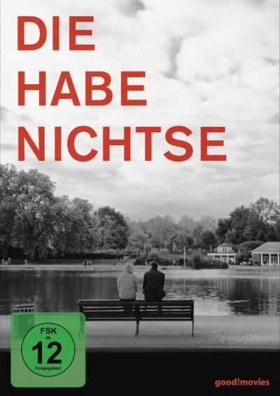 Die Habenichtse