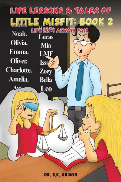 Life Lessons & Tales of Little MisFit: Book 2: Life Isn’t Always Fair