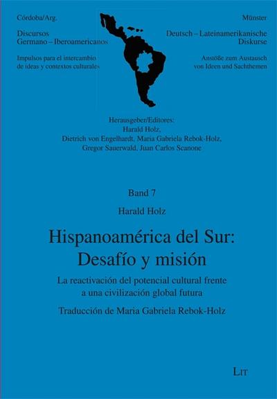 Hispanoamérica del Sur: Desafío y misión
