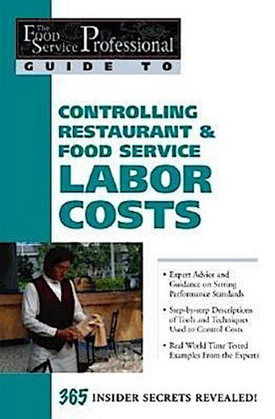 Controlling Restaurant & Food Service Labor Costs