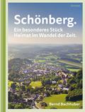 Schönberg. Ein besonderes Stück Heimat im Wandel der Zeit.