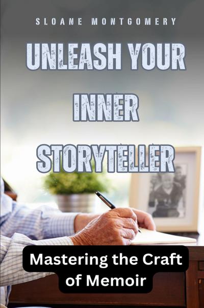 Unleash Your Inner Storyteller