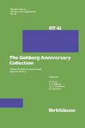 The Gohberg Anniversary Collection