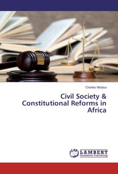 Civil Society & Constitutional Reforms in Africa