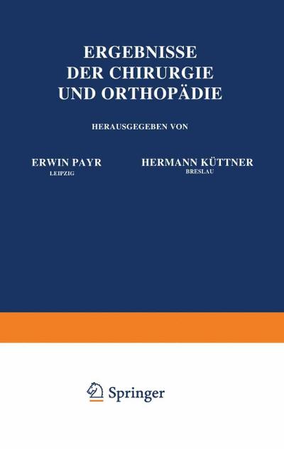 Ergebnisse der Chirurgie und Orthopädie