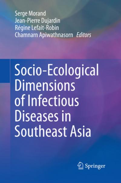 Socio-Ecological Dimensions of Infectious Diseases in Southeast Asia