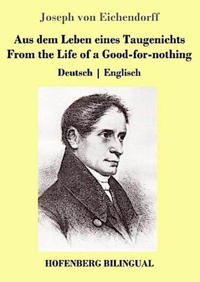 Aus dem Leben eines Taugenichts / From the Life of a Good-for-nothing