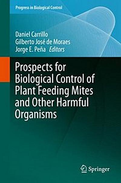 Prospects for Biological Control of Plant Feeding Mites and Other Harmful Organisms