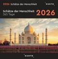 Schätze der Menschheit - KUNTH 365-Tage-Abreißkalender 2026