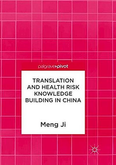 Translation and Health Risk Knowledge Building in China