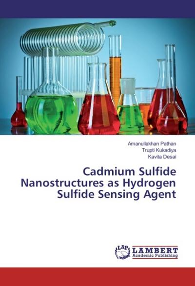 Cadmium Sulfide Nanostructures as Hydrogen Sulfide Sensing Agent