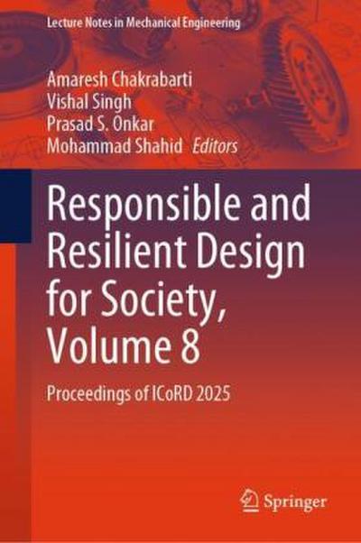 Responsible and Resilient Design for Society, Volume 8