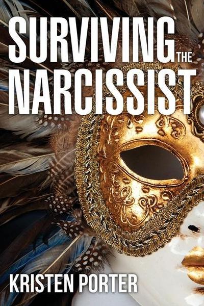 Surviving the Narcissist