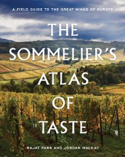 Sommelier’s Atlas of Taste