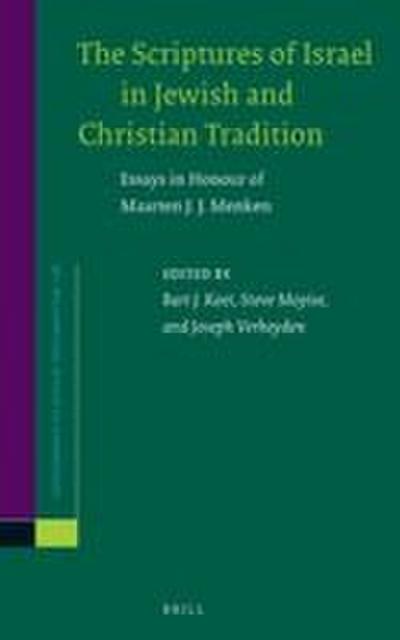 The Scriptures of Israel in Jewish and Christian Tradition