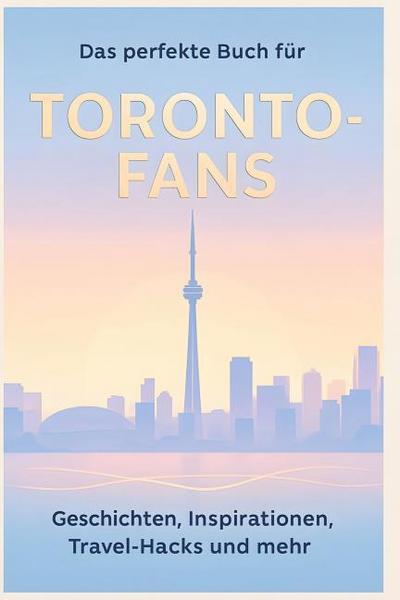 Das perfekte Buch für Toronto-Fans